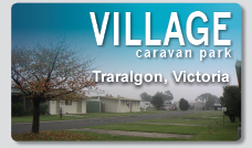 Village Caravan Park - Traralgon Victoria